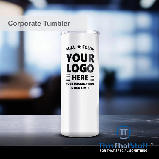 Custom Printed Straight Tumbler - 20 oz / 590 ml - Insulated double walled Stainless Steel