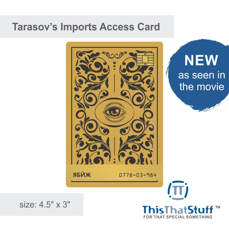 Custom Printed Tarasov's Imports Access Card | 3 × 4.5 Inches | From John Wick: Chapter 2